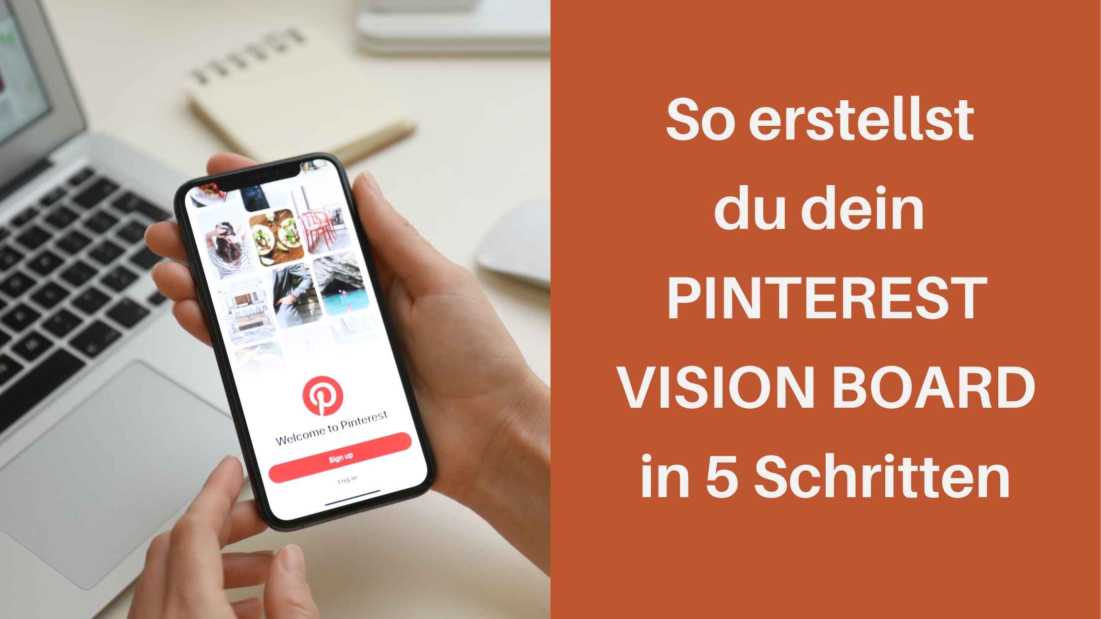 In 5 Schritten zum Pinterest Vision Board