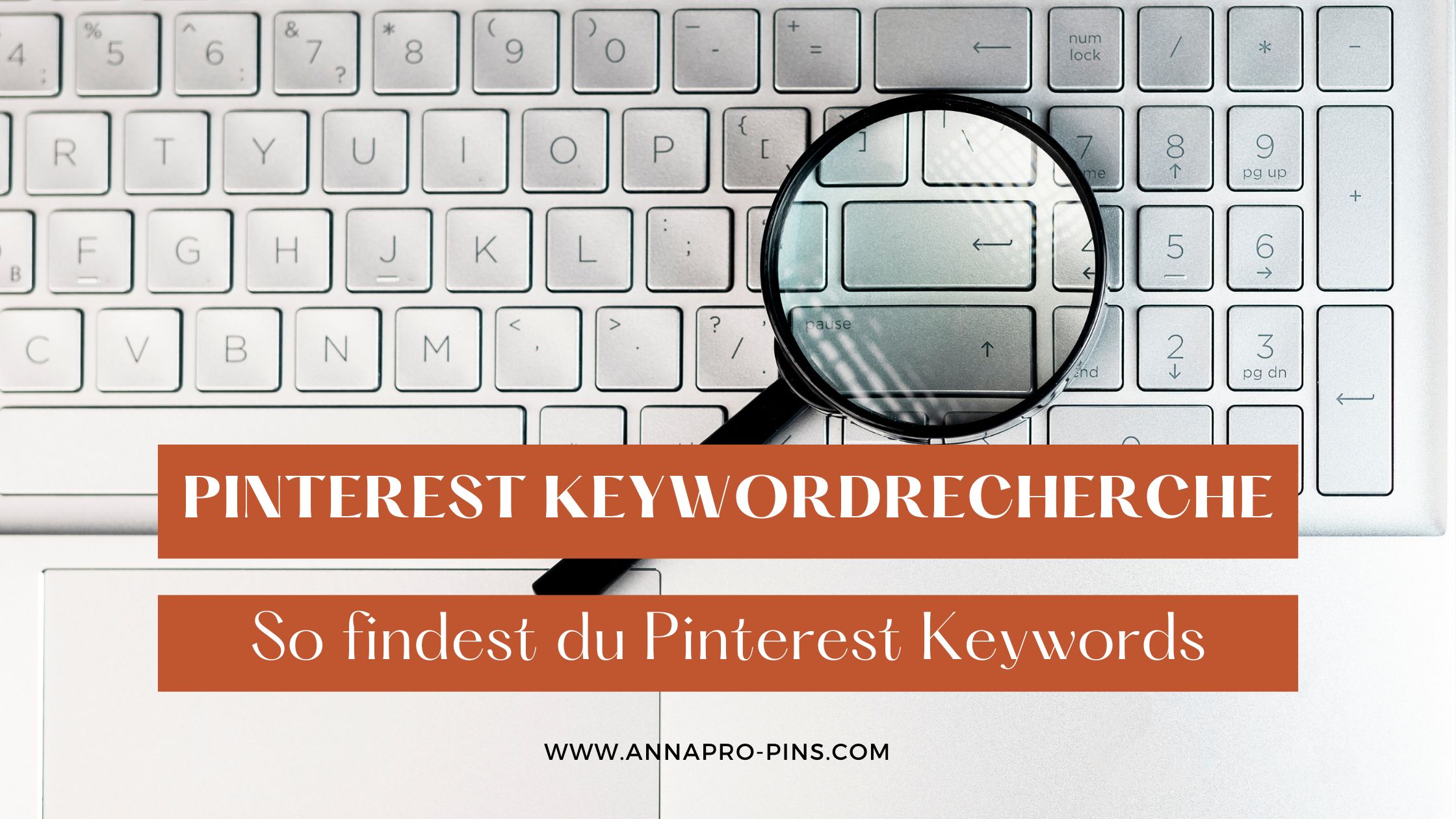 Pinterest Keywordrecherche - so findest du Pinterest Keywords