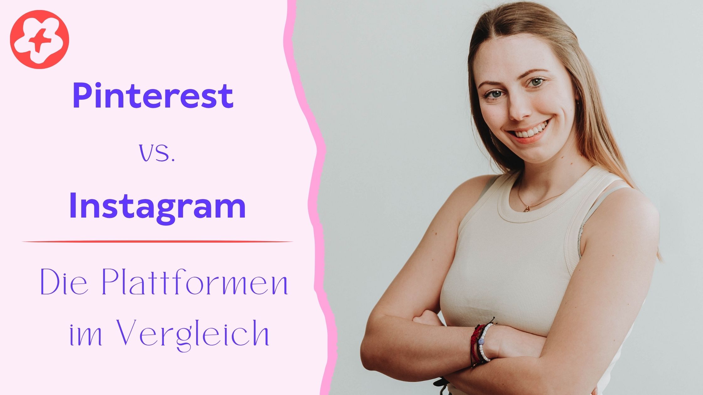 Pinterest vs. Instagram - Plattformen im Vergleich